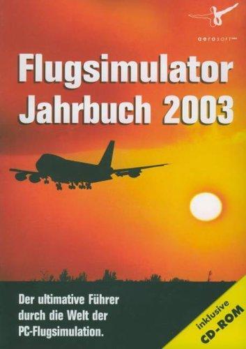 Fliegen in Theorie und Praxis. Unterstützt durch den Flugsimulator II von Sublogic