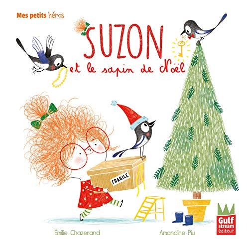 Suzon. Suzon et le sapin de Noël