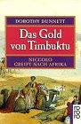 Das Gold von Timbuktu. Niccolo greift nach Afrika.