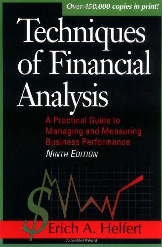 Techniques of Financial Analysis: A Modern Approach (IRWIN SERIES IN FINANCE, INSURANCE AND REAL ESTATE)