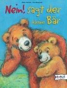 Nein! sagt der kleine Bär