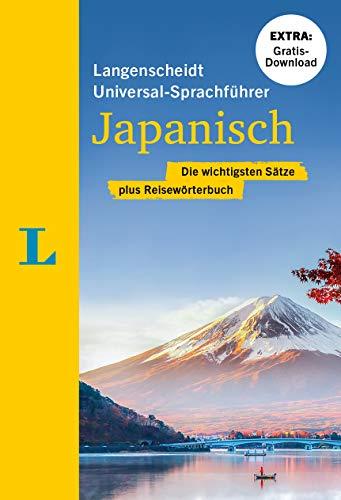 Langenscheidt Universal-Sprachführer Japanisch: Die wichtigsten Sätze plus Reisewörterbuch