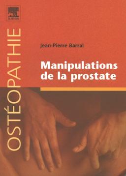 Manipulations de la prostate