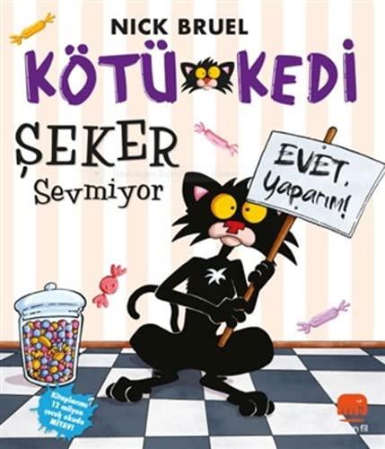 Kötü Kedi Şeker Sevmiyor - Aslında Seviyorum!