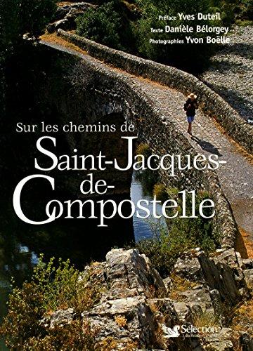 Sur les chemins de Saint-Jacques-de-Compostelle