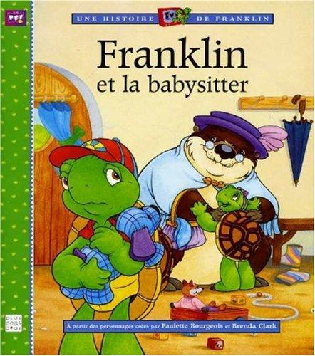 Une histoire TV de Franklin. Franklin et la baby-sitter