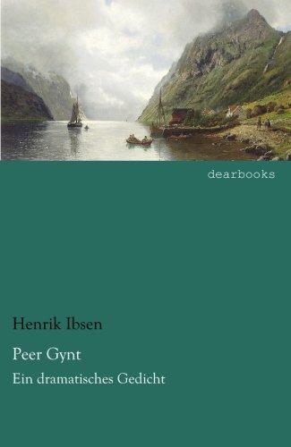 Peer Gynt: Ein dramatisches Gedicht