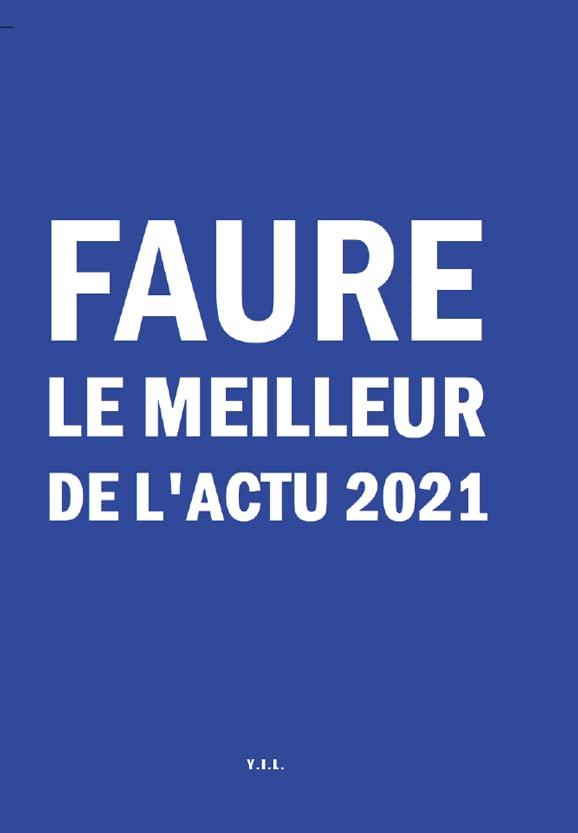 FAURE Le meilleur de l'actu 2021