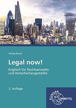 Legal now!: Englisch für Rechtsanwalts- und Notarfachangestellte