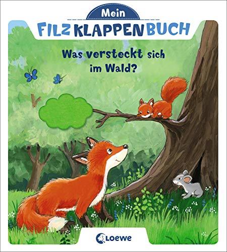 Mein Filzklappenbuch - Was versteckt sich im Wald?: ab 18 Monate