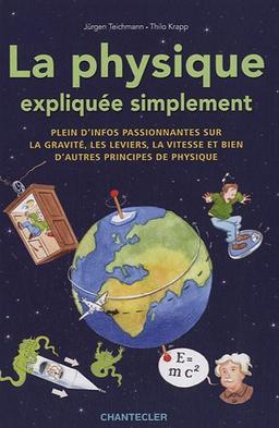 La physique expliquée simplement : plein d'infos passionnantes sur la gravité, les leviers, la vitesse et bien d'autres principes de physique