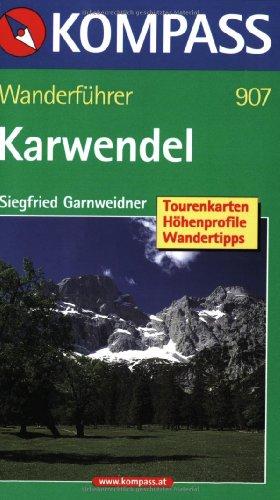 Karwendel. Wanderbuch: 50 Touren mit Höhenprofilen