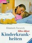 Alles über Kinderkrankheiten