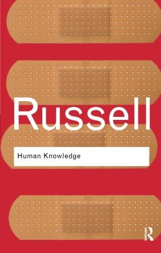 Human Knowledge: Its Scope and Limits (Routledge Classics (Paperback))