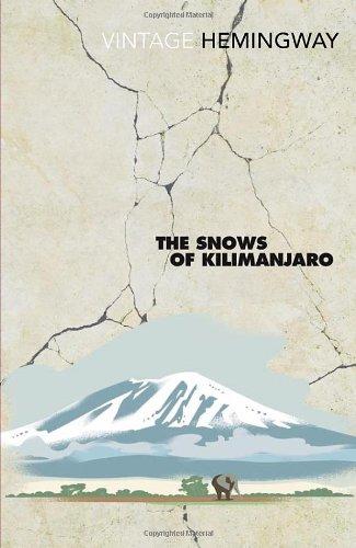 The Snows Of Kilimanjaro (Vintage Classics)