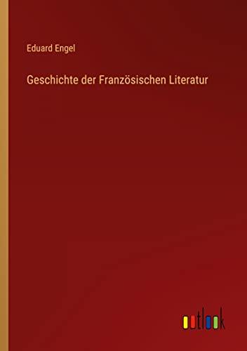 Geschichte der Französischen Literatur