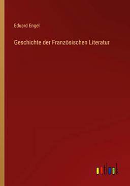 Geschichte der Französischen Literatur