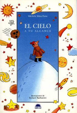 El cielo : a tu alcance (ONIRO - QUERIDO MUNDO, Band 1)