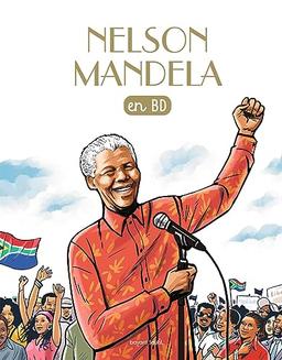 Les chercheurs de Dieu. Nelson Mandela : en BD