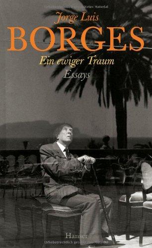 Ein ewiger Traum: Essays