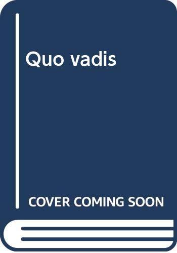 Quo vadis