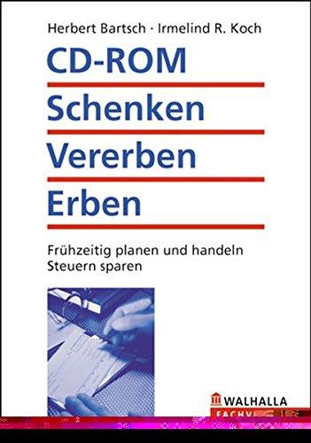 Schenken Vererben Erben. CD-ROM für Windows ab 98.