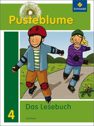 Pusteblume. Das Lesebuch - Ausgabe 2011 für Sachsen: Schülerband 4