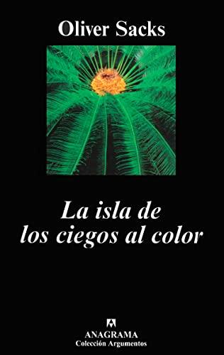 La Isla de Los Ciegos Al Color (Argumentos, Band 232)