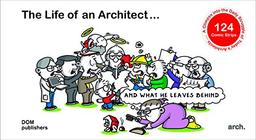 The Life of an Architect ... and what he leaves behind