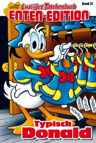 Lustiges Taschenbuch Enten-Edition 31: Typisch Donald