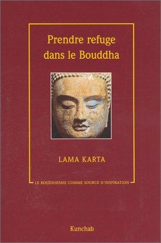 Prendre refuge dans le Bouddha : Le bouddhisme comme source d'inspiration