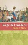 Wege des Friedens