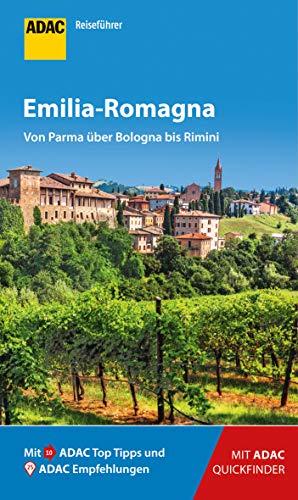 ADAC Reiseführer Emilia Romagna: Der Kompakte mit den ADAC Top Tipps und cleveren Klappkarten