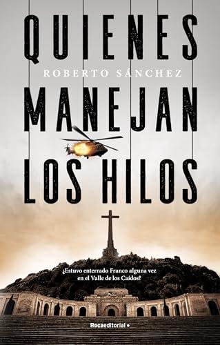 Quienes manejan los hilos (Thriller y Suspense)