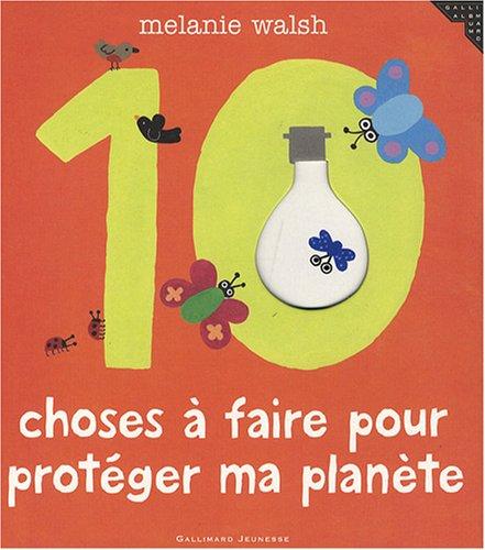 10 choses à faire pour protéger ma planète