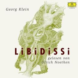 Georg Klein: Libidissi (4cd)