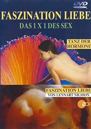 Faszination Liebe - Das 1x1 des Sex: Tanz der Hormone/Faszination Liebe