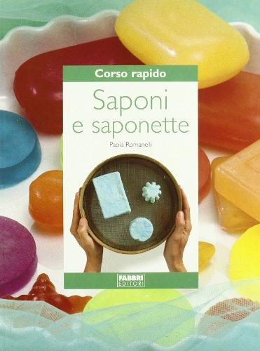 Corso rapido. Saponi e saponette