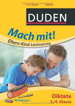 Mach mit! Eltern-Kind-Lerntraining - Diktate 3./4. Klasse