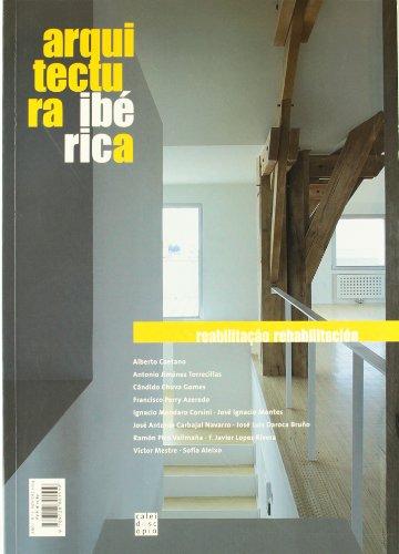 ARQUITECTURA IBÉRICA Nº 5: REHABILITACIÓN