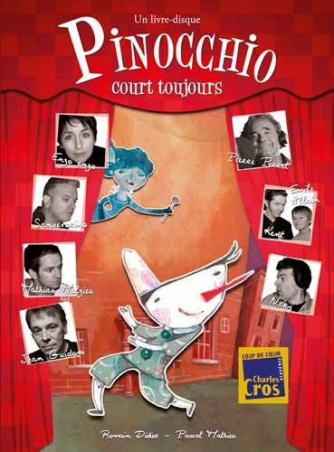 Pinocchio court toujours : un livre-disque