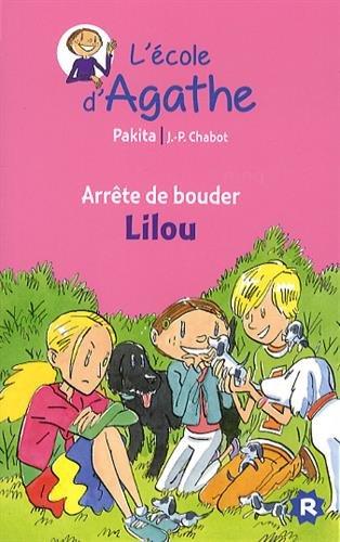 L'école d'Agathe. Vol. 26. Arrête de bouder, Lilou