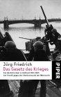 Das Gesetz des Krieges. Das deutsche Heer in Russland 1941-1945. Der Prozess gegen das Oberkommando der Wehrmacht