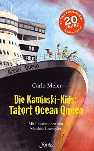 Die Kaminski-Kids: Tatort Ocean Queen: Illustriert von Matthias Leutwyler (Die Kaminski-Kids (TB): Taschenbuchausgaben)