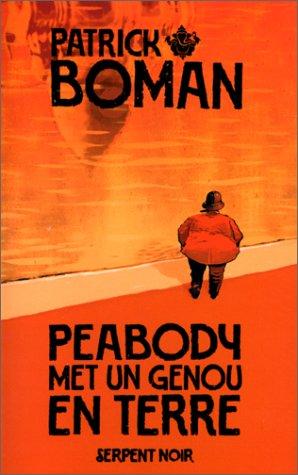 Les enquêtes de l'inspecteur Peabody. Peabody met un genou en terre