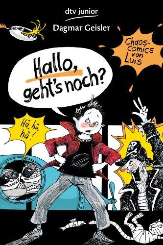 Hallo, geht's noch?: Chaos-Comics von Luis 3: Chaos-Comics von Luis 03