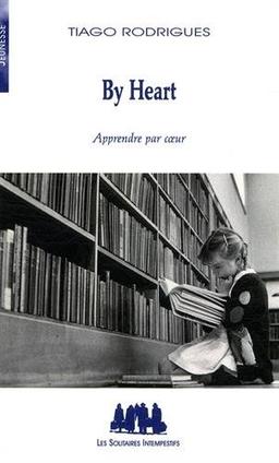 By heart. Apprendre par coeur