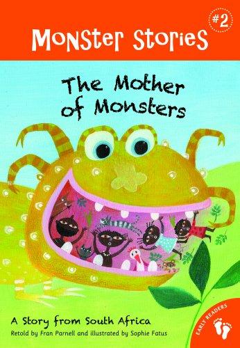 Mother of Monsters a Story from South Africa (Monster Stories, Band 2)