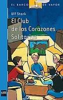 El club de los corazones solitarios (El Barco de Vapor Azul, Band 90)