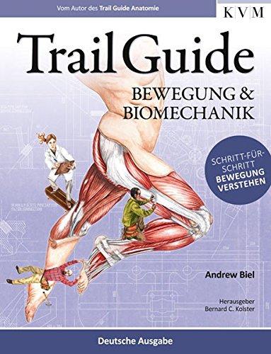 Trail Guide - Bewegung und Biomechanik